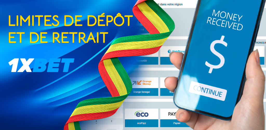 Limites de dépôt et de retrait sur 1xBet
