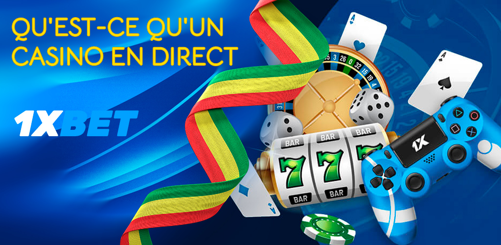 Découvrez ce qu'est un casino en direct chez 1xBet